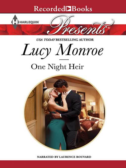 Title details for One Night Heir by Lucy Monroe - Wait list